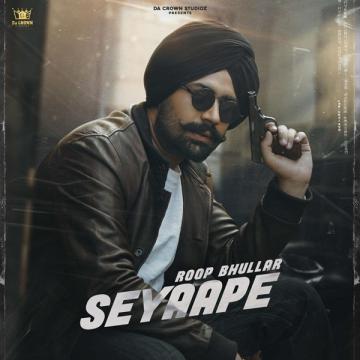 download Seyaape-(Fateh) Roop Bhullar mp3